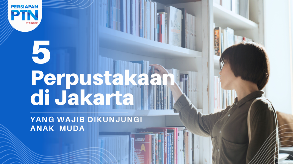 5 Perpustakaan di Jakarta yang Wajib Dikunjungi Anak Muda