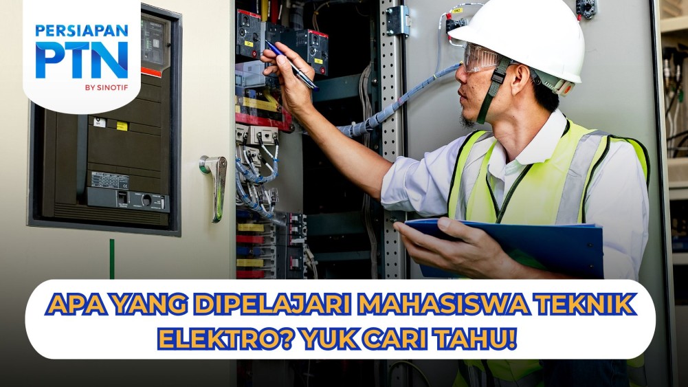 Apa yang Dipelajari Mahasiswa Teknik Elektro? Yuk Cari Tahu! 