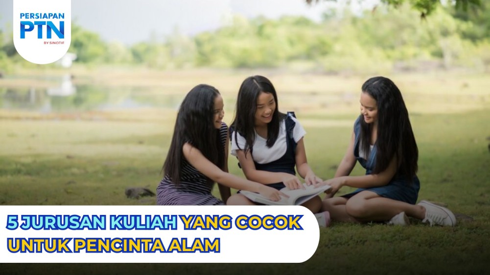 5 Jurusan Kuliah yang Cocok untuk Pencinta Alam