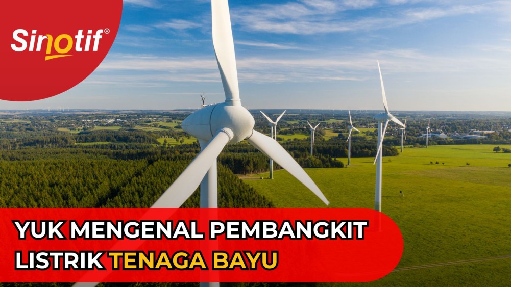 Yuk Mengenal Pembangkit Listrik Tenaga Bayu