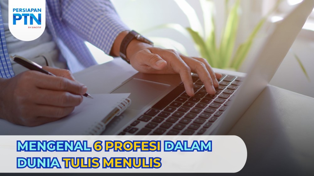 Mengenal 6 Profesi dalam Dunia Tulis Menulis