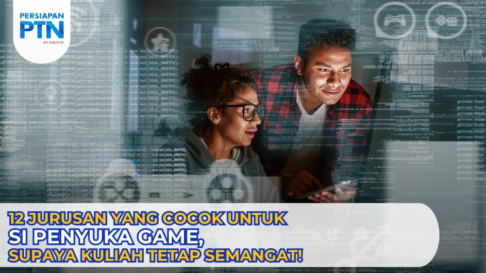 12 Jurusan yang Cocok untuk Si Penyuka Game, Supaya Kuliah Tetap Semangat!