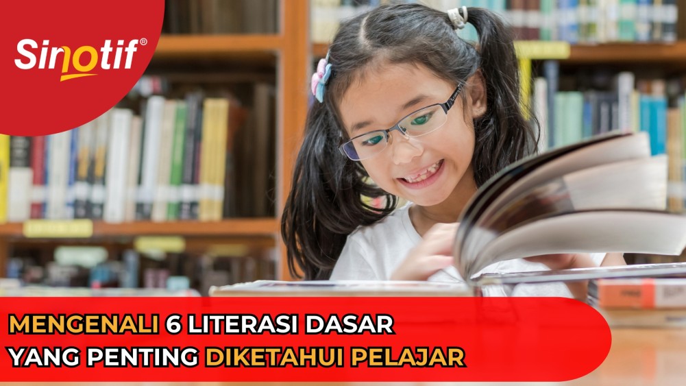 Mengenali 6 Literasi Dasar yang Penting Diketahui Pelajar