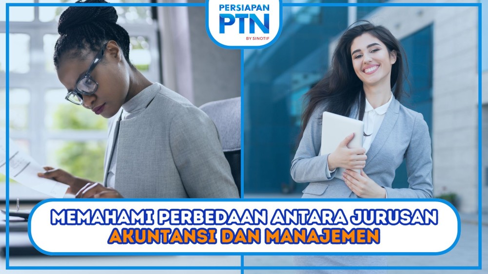 Memahami Perbedaan antara Jurusan Akuntansi dan Manajemen