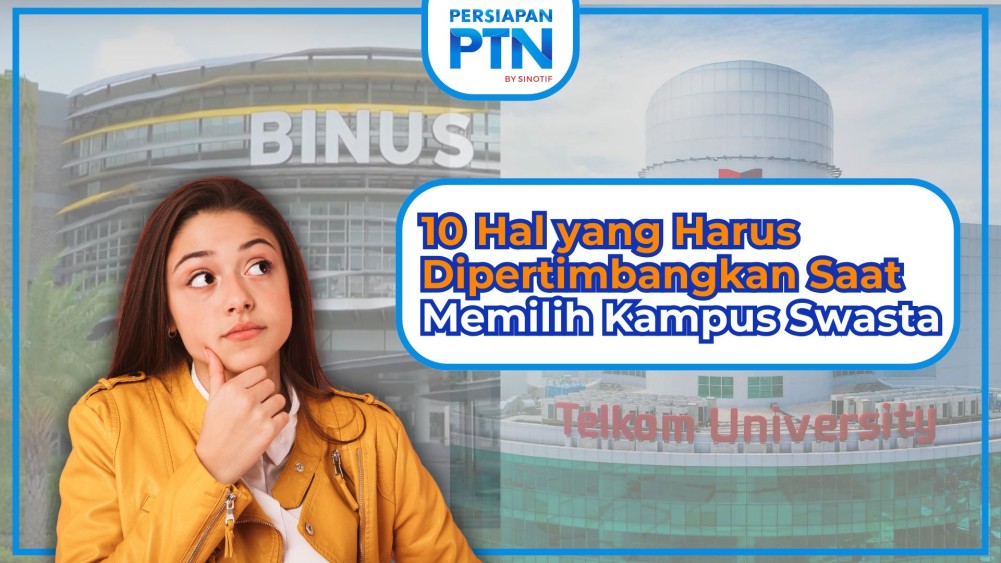 10 Hal yang Harus Dipertimbangkan Saat Memilih Kampus Swasta