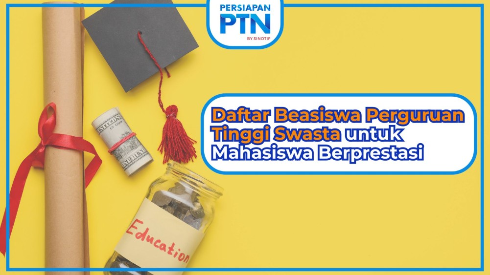 Daftar Beasiswa Perguruan Tinggi Swasta untuk Mahasiswa Berprestasi