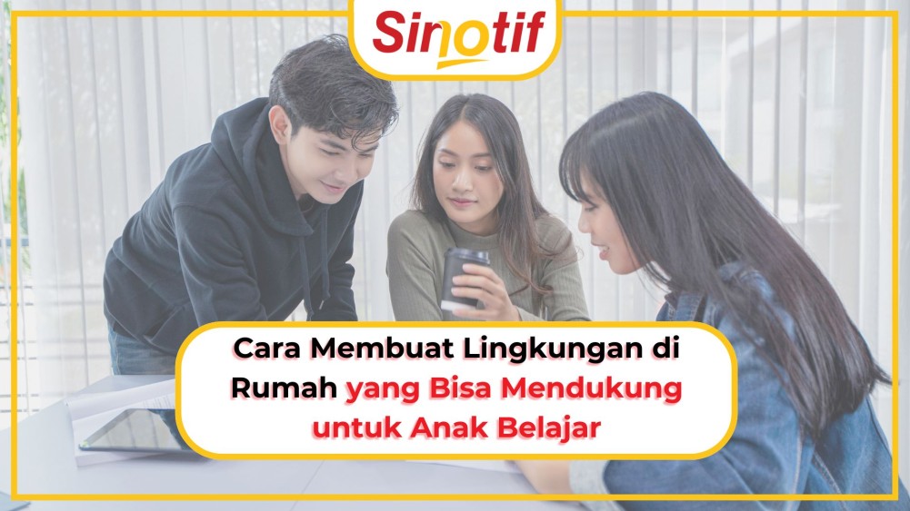 Cara Membuat Lingkungan di Rumah yang Bisa Mendukung untuk Anak Belajar