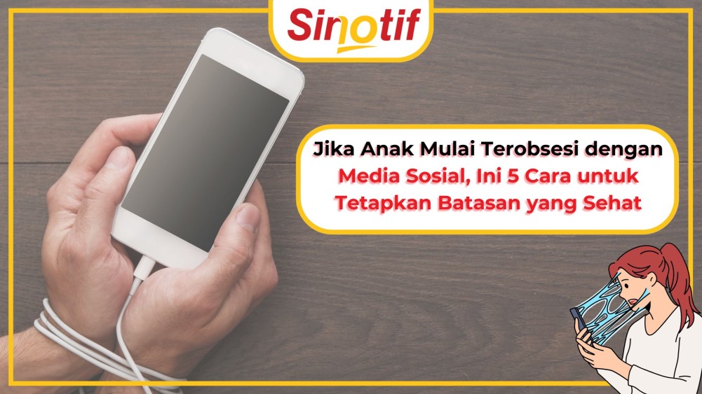 Jika Anak Mulai Terobsesi dengan Media Sosial, Ini 5 Cara untuk Tetapkan Batasan yang Sehat