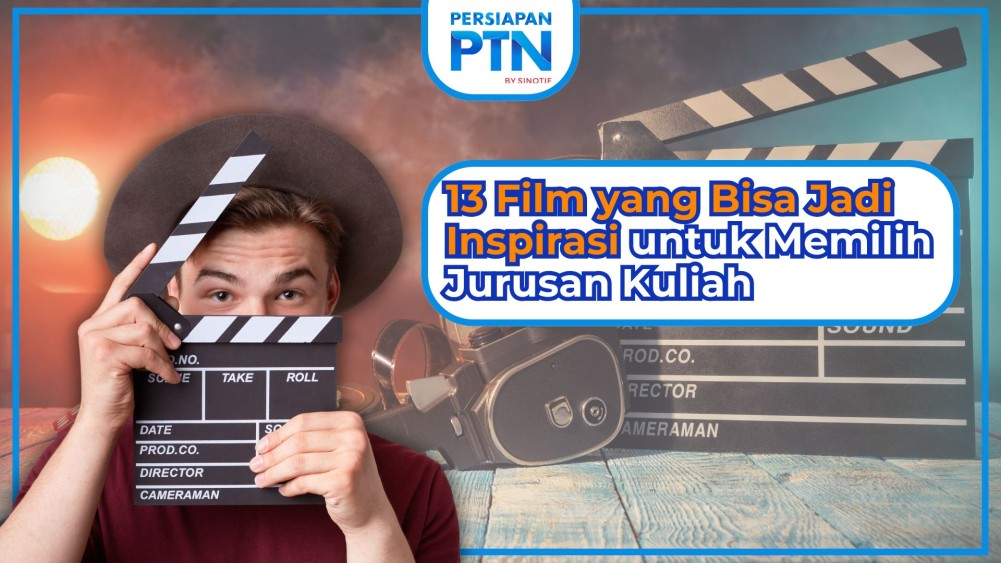 13 Film yang Bisa Jadi Inspirasi untuk Memilih Jurusan Kuliah