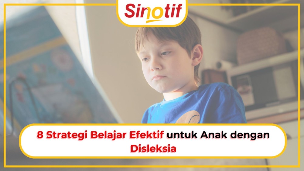 8 Strategi Belajar Efektif untuk Anak dengan Disleksia