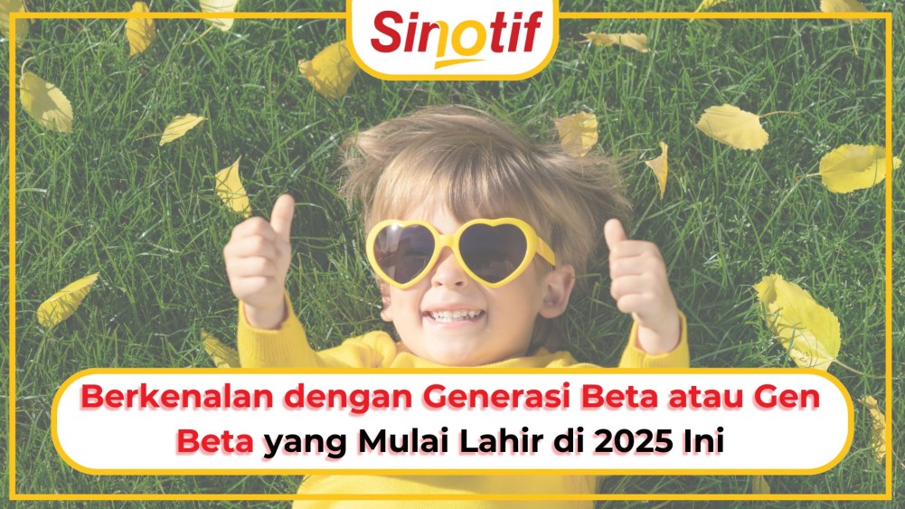 Berkenalan dengan Generasi Beta atau Gen Beta yang Mulai Lahir di 2025 Ini